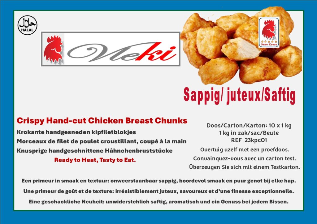 Crispy handgesneden kipfiletblokjes – sappige halal kipstukjes met krokante korst. Ready to heat, tasty to eat. Vleki kipproducten voor horeca, groothandel en retail. Morceaux de filet de poulet croustillants halal – morceaux de blanc de poulet juteux et savoureux, coupés à la main. Prêts à chauffer et à savourer. Produits Vleki pour horeca, grossistes et détaillants. Crispy hand-cut halal chicken breast chunks – juicy, tender and crunchy chicken bites. Ready to heat, tasty to eat. Vleki chicken products for foodservice, wholesalers and retailers. Knusprige handgeschnittene Hähnchenbruststücke – saftige Halal-Hähnchenstücke mit goldbrauner Panade. Ready to heat, tasty to eat. Vleki Geflügelprodukte für Gastronomie, Großhandel und Einzelhandel.